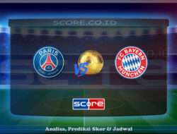 Prediksi Skor Paris Saint-Germain (PSG) vs Bayern Munchen 5 Juli 2025