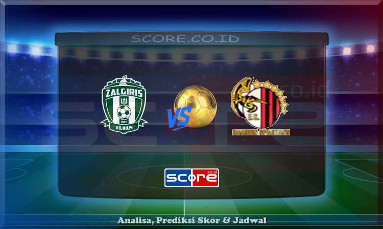 Prediksi Skor Zalgiris vs Hamrun Spartans 9 Juli 2025