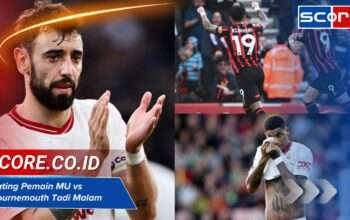 Rating Pemain MU vs Bournemouth Siapa Terbaik