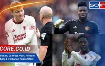 Rating mu vs West Ham: Pemain Terbaik & Terburuk