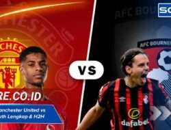 Statistik Manchester United vs Bournemouth Lengkap & H2H Baru