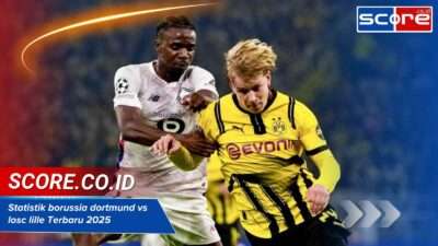 Statistik borussia dortmund vs losc lille Terbaru 2025