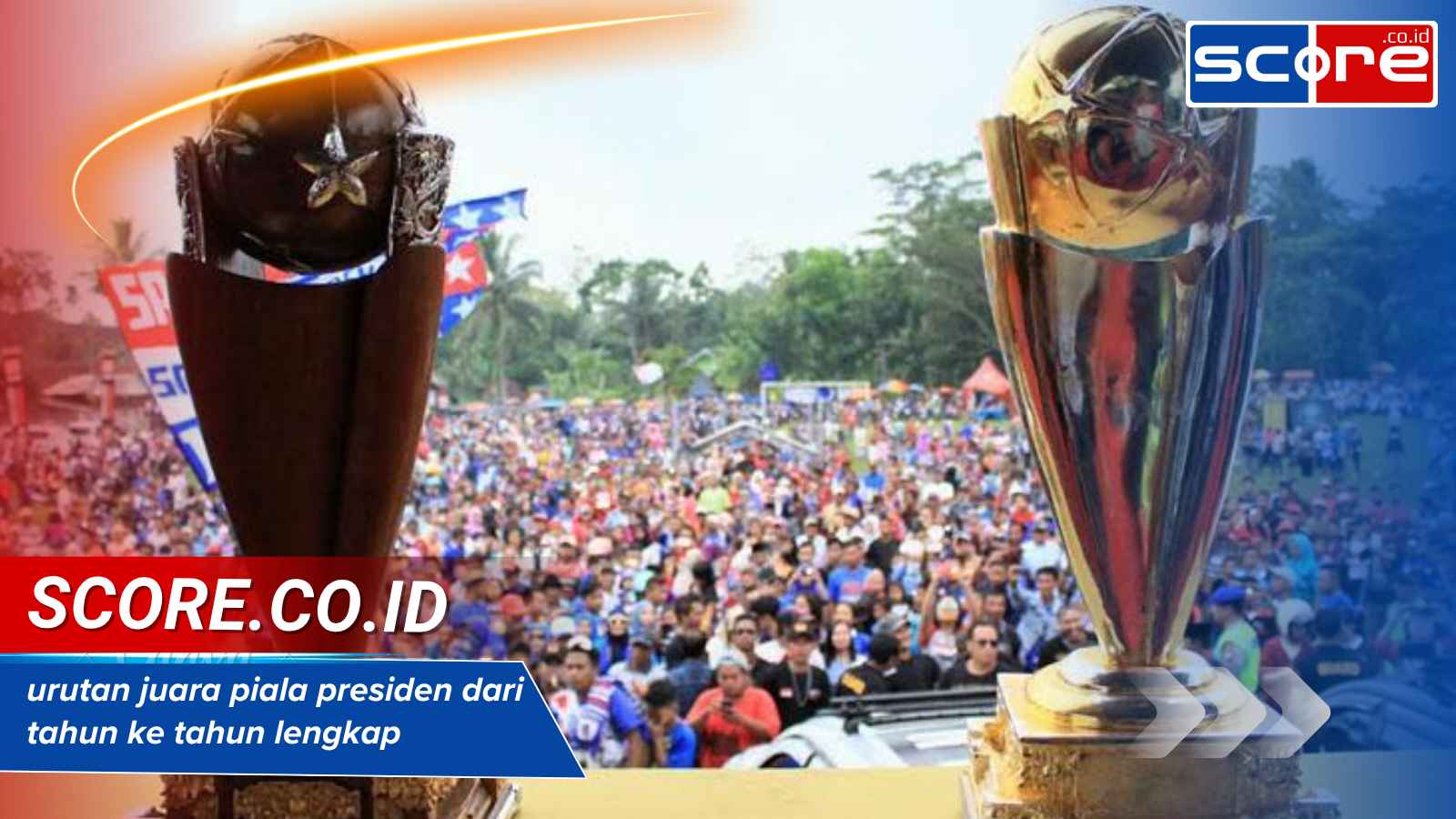 urutan juara piala presiden