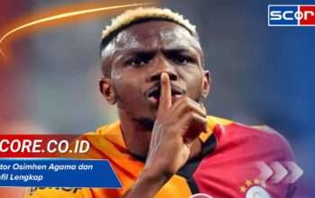 Victor Osimhen Agama dan Profil Lengkap Striker Top Napoli