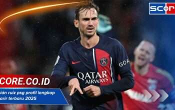 Fabian ruiz psg profil lengkap & karir terbaru 2025