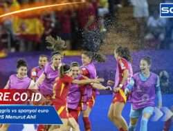 Prediksi inggris vs spanyol euro wanita 2025 Menurut Ahli