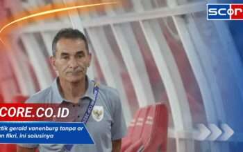 Taktik gerald vanenburg tanpa arkhan fikri