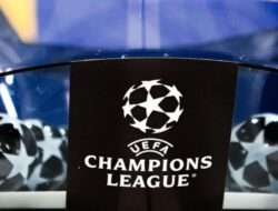 Hasil Undian Liga Champions 2025/2026, Tim Raksasa Tanding di Awal