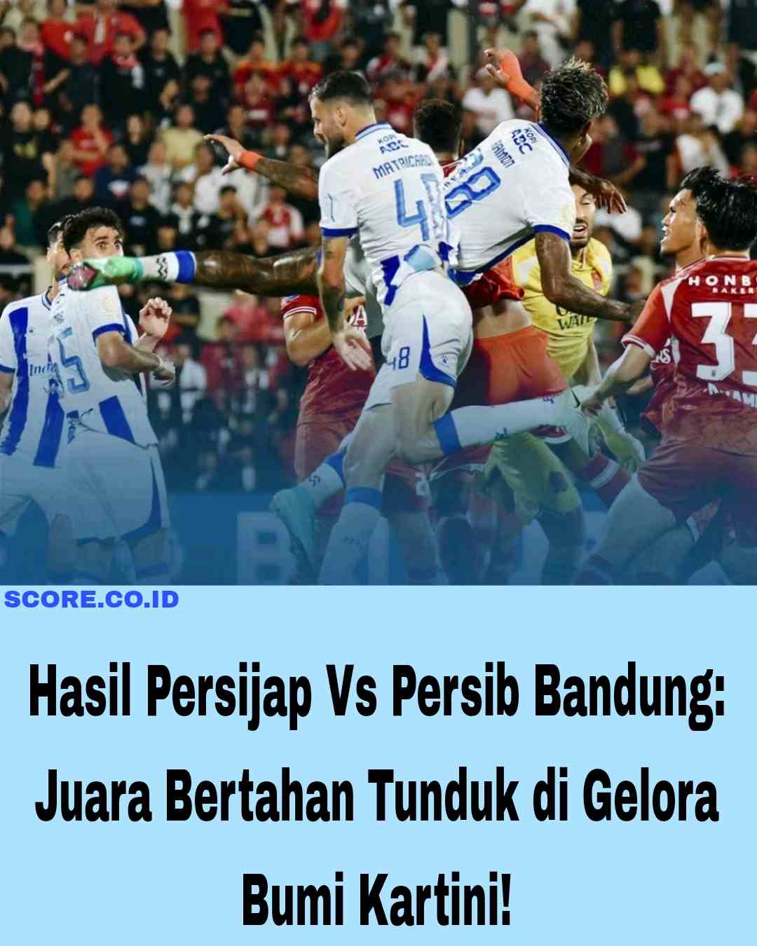 Hasil Persijap Vs Persib Bandung