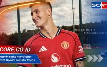 Benjamin sesko manchester united, Update Transfer Panas