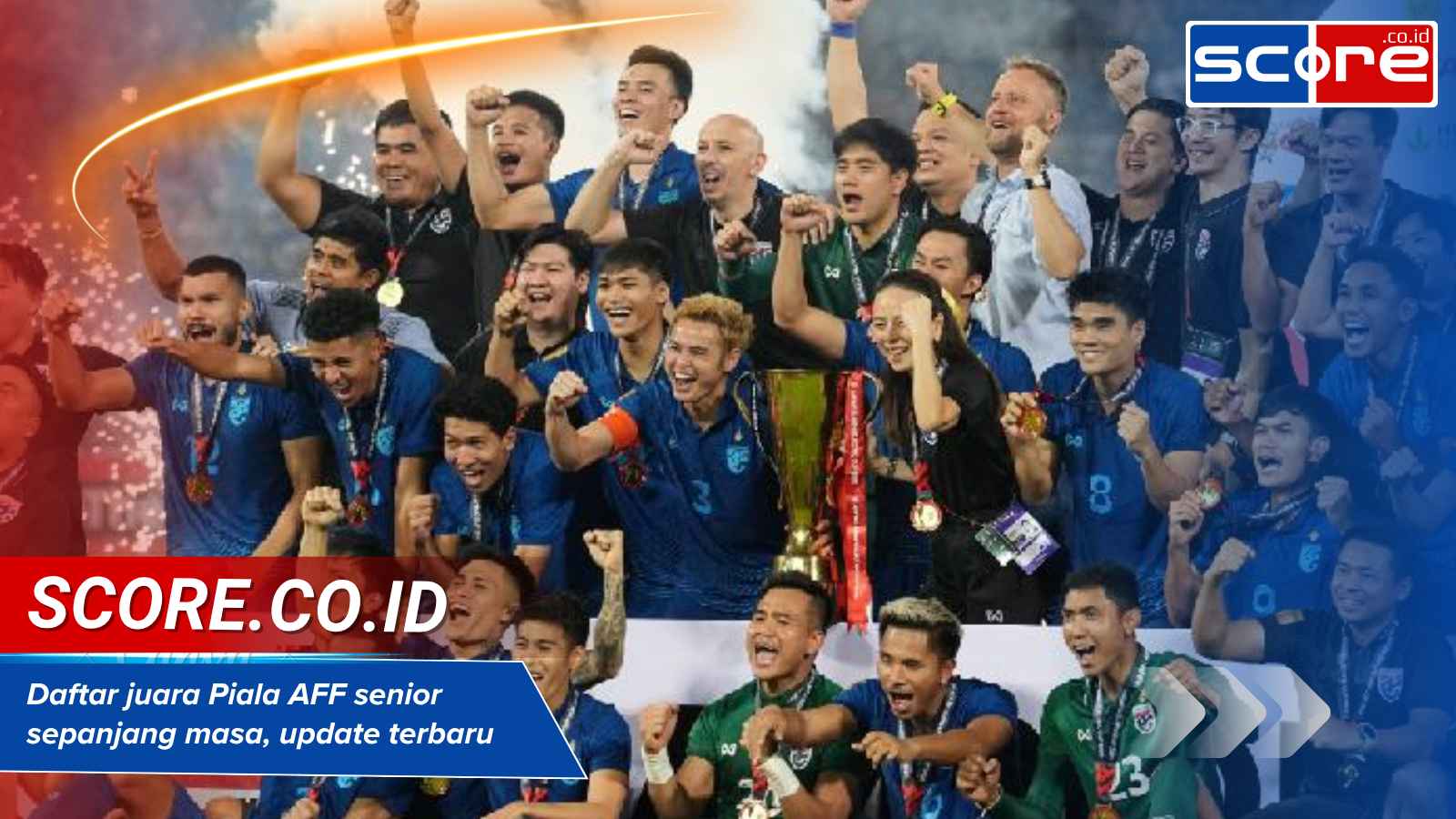 Daftar juara Piala AFF senior sepanjang masa, update terbaru