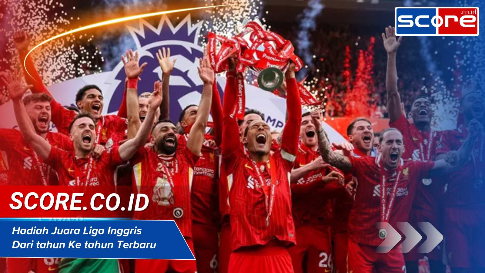 hadiah juara liga inggris