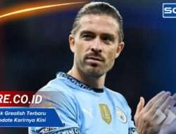 Harga Jack Grealish Terbaru 2025 & Update Karirnya Kini