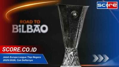 Jatah Europa League Tiap Negara 2025/2026, Cek Daftarnya