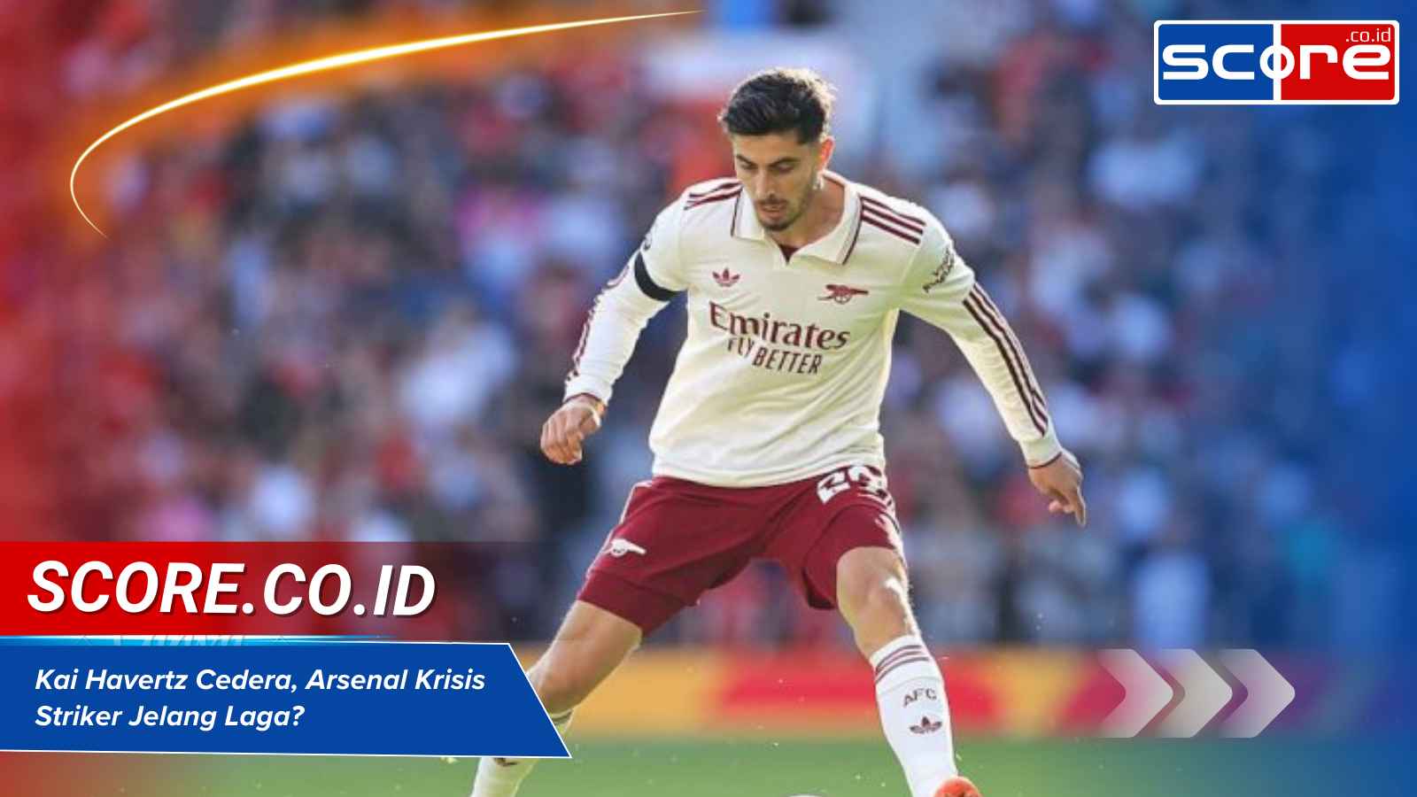 Kai Havertz Cedera, Arsenal Krisis Striker