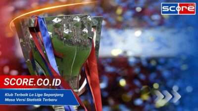 Klub Terbaik La Liga Sepanjang Masa Versi Statistik Terbaru