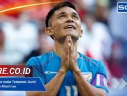Pemain Bola India Terkenal, Sunil Chhetri dan Kisahnya