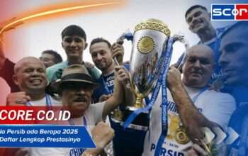 Piala Persib ada Berapa 2025 Ini Daftar Lengkap Prestasinya