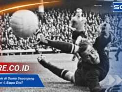 Kiper Terbaik di Dunia Sepanjang Masa Nomor 1, Siapa Dia?