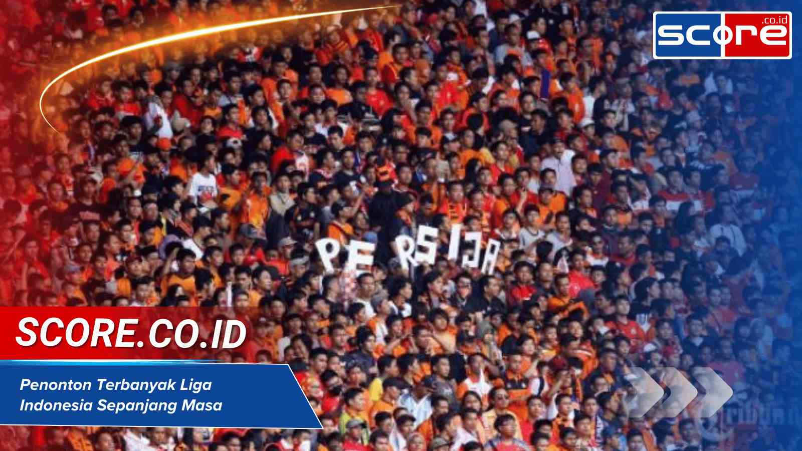 penonton terbanyak liga indonesia