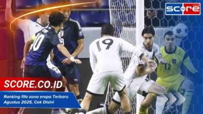 Ranking Fifa Zona Eropa Terbaru Agustus 2025, Cek Disini
