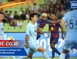 Rating Barcelona vs Daegu Hari Ini 5-0, Fakta Menariknya