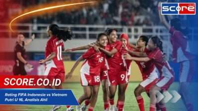 Rating FIFA Indonesia vs Vietnam Putri U 16, Analisis Ahli Rating FIFA Indonesia vs Vietnam Putri U 16