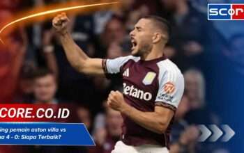 Rating Pemain Aston Villa Vs Roma 4 – 0: Siapa Terbaik?