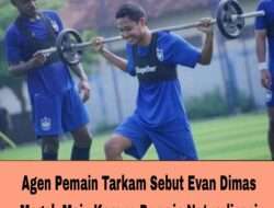 Agen Pemain Tarkam Sebut Evan Dimas Mogok Main Karena Pemain Naturalisasi