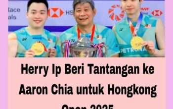 Herry Ip Beri Tantangan ke Aaron Chia untuk Hongkong Open 2025
