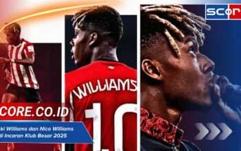 Inaki Williams dan Nico Williams Jadi Incaran Klub Besar 2025