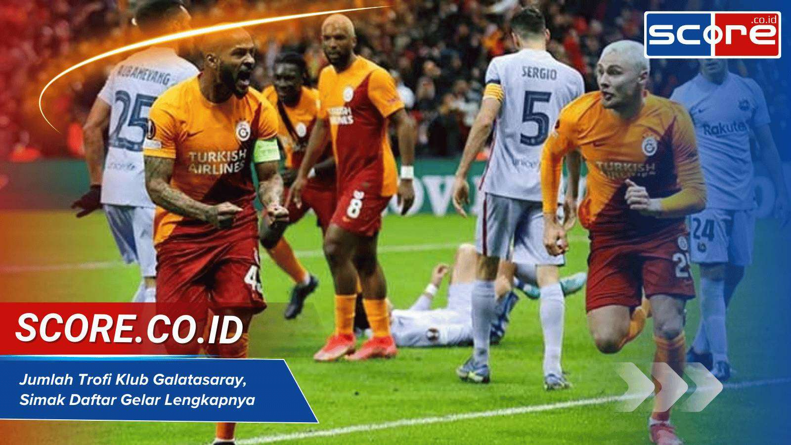 jumlah trofi klub galatasaray