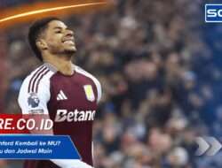 Kapan Rashford Kembali ke MU? Info Terbaru dan Jadwal Main