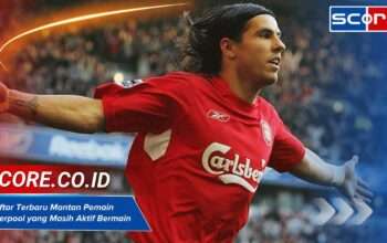 Daftar Terbaru Mantan Pemain Liverpool yang Masih Aktif Bermain