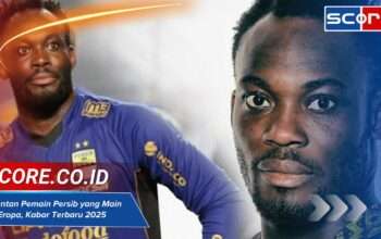 Mantan Pemain Persib yang Main di Eropa, Kabar Terbaru 2025