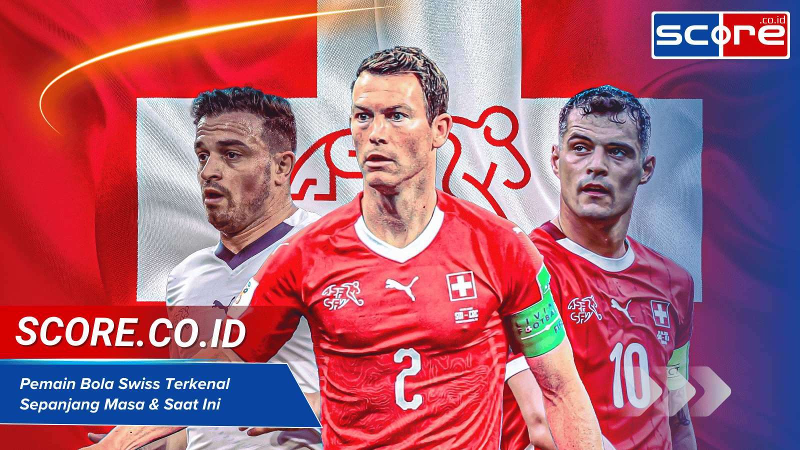 pemain bola swiss terkenal