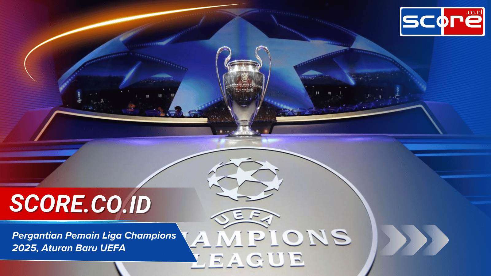 pergantian pemain liga champions 2025