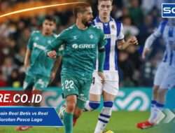 Rating Pemain Real Betis vs Real Sociedad, Sorotan Pasca Laga