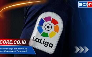 Top Skor La Liga dari Tahun ke Tahun, Rekor Messi Terancam?