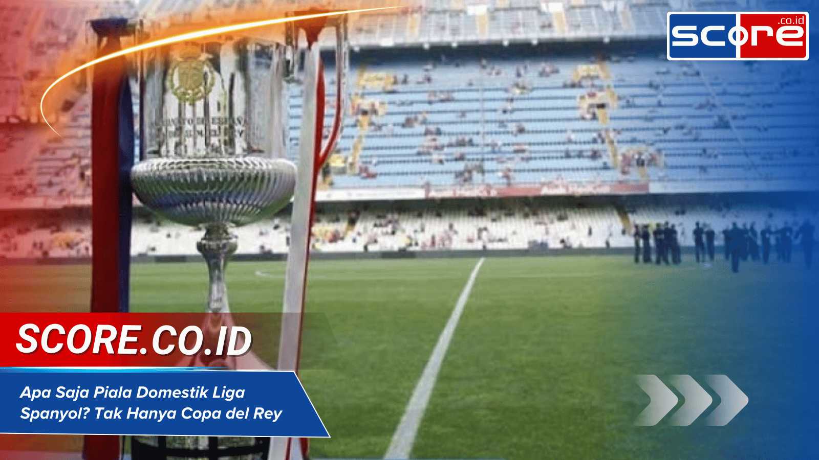 piala domestik liga spanyol