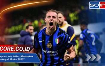 Kejayaan Inter Milan, Mampukah Terulang di Musim 2025?