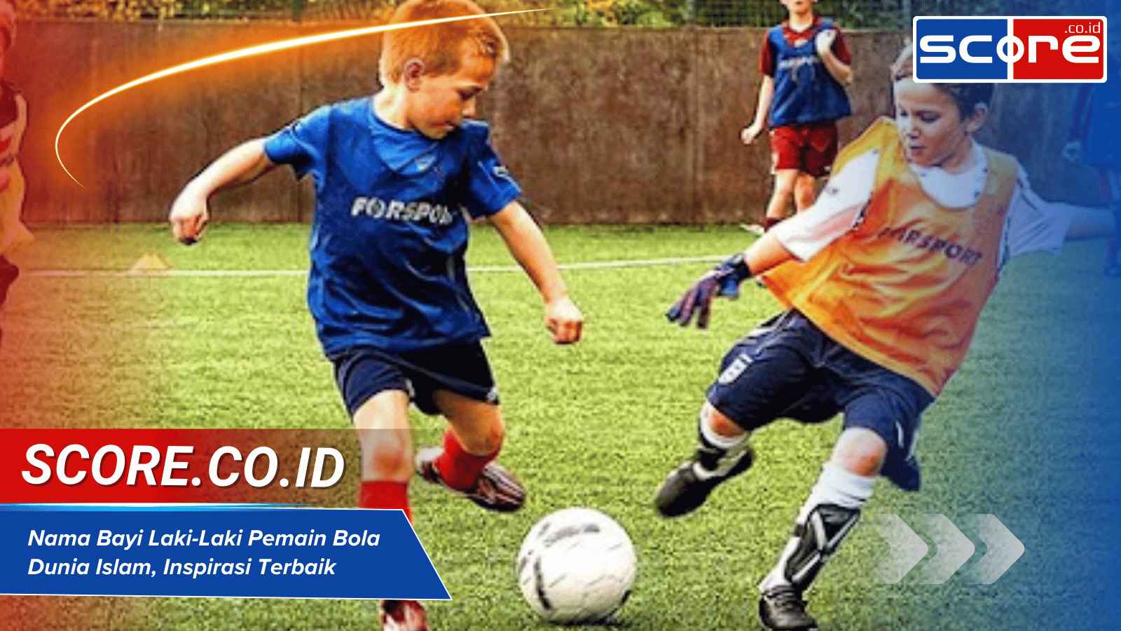 Nama Bayi Laki-Laki Pemain Bola