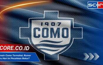 Pemain Como Termahal, Rumor Baru Hari Ini Pecahkan Rekor?