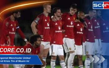 Pengamat Manchester United Soroti Krisis Tim di Musim Ini