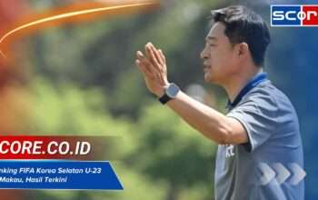 Ranking FIFA Korea Selatan U-23 vs Makau, Hasil Terkini