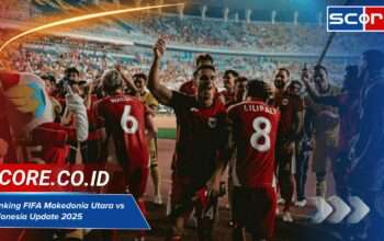 Ranking FIFA Makedonia Utara vs Indonesia Update 2025