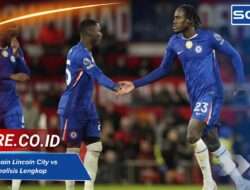 Rating Pemain Lincoln City vs Chelsea, Analisis Lengkap