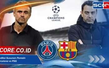 Prediksi Susunan Pemain Barca vs PSG : Siapa Saja yang Diturunkan?