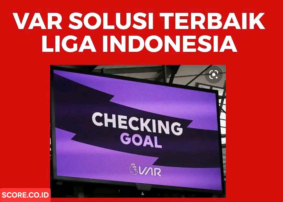 VAR di Liga 2 Indonesia di Protes, Ketua Komite Wasit Angkat Bicara