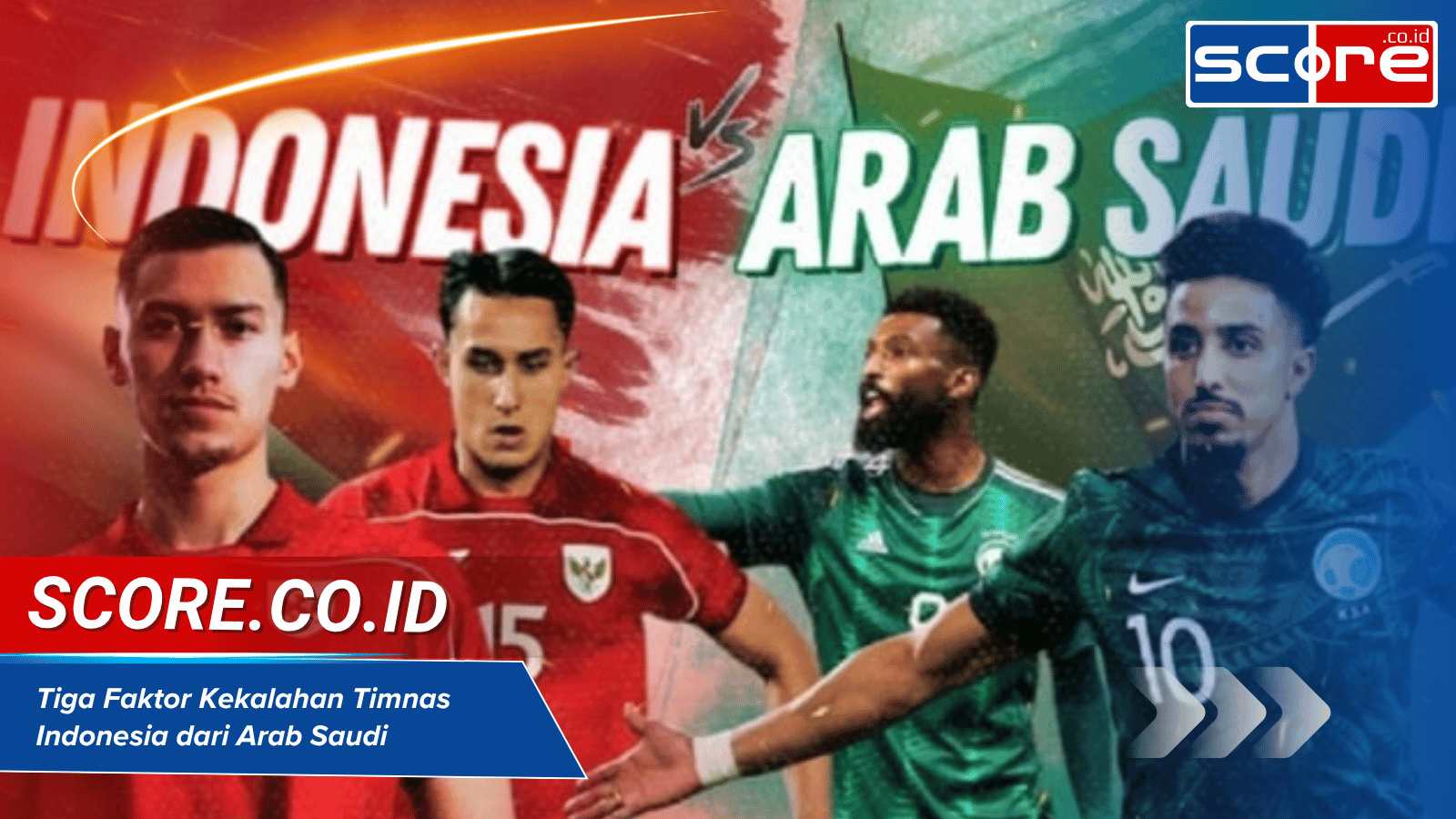 3 Faktor Penyebab Kekalahan Timnas Indonesia dari Arab Saudi Menurut Pengamat Sepak Bola